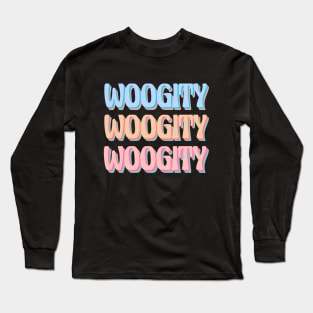 woogity woogity woogity (obx) Long Sleeve T-Shirt